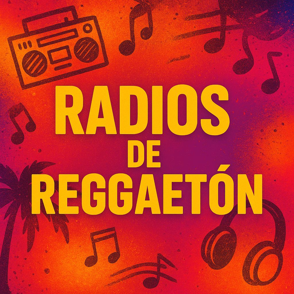 Emisoras de Reggaeton