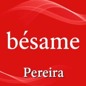 Bésame Pereira