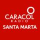 Caracol Radio Santa Marta