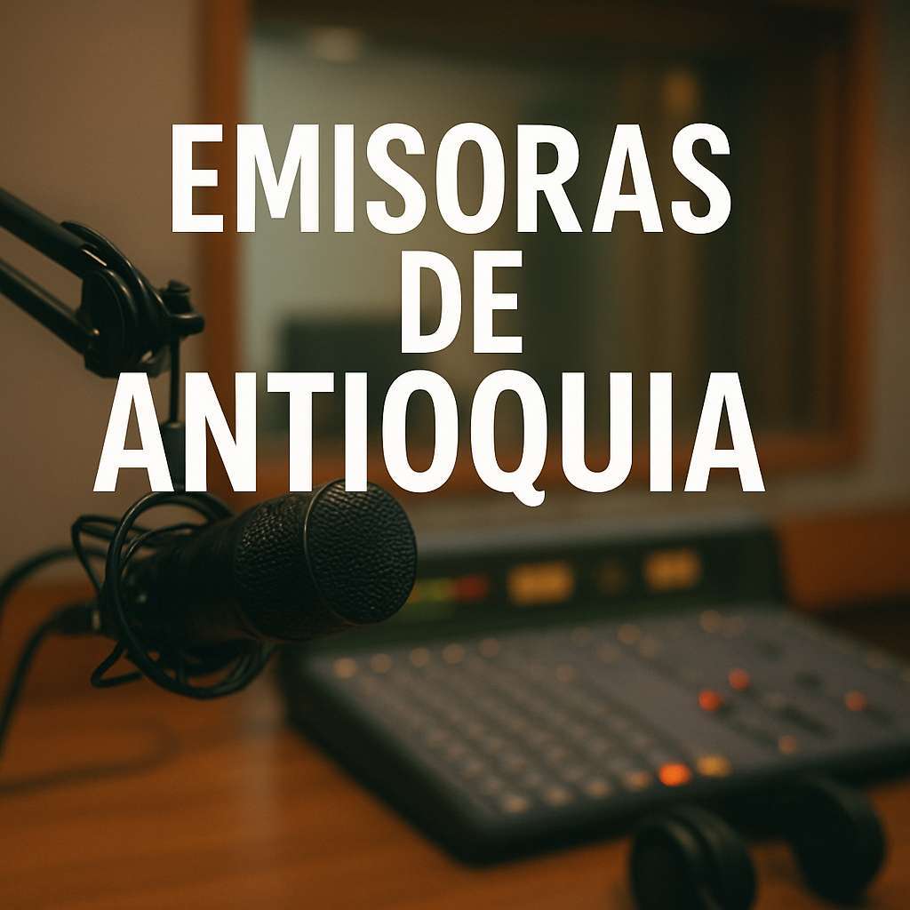 Emisoras de Antioquia